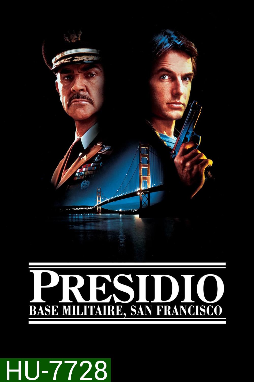 The Presidio (1988) ใครเเสบใครสั่ง