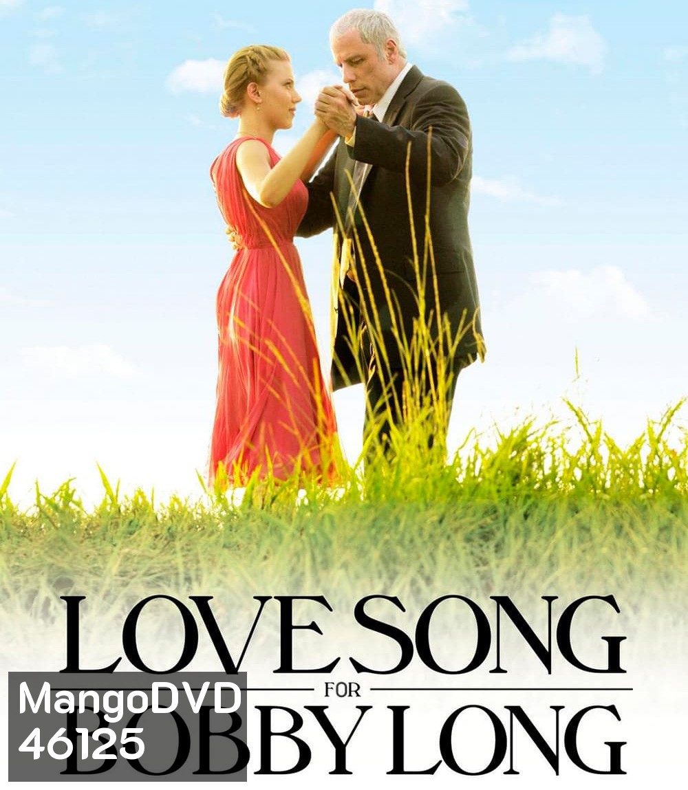 A Love Song for Bobby Long (2004) ปรารถนาแห่งหัวใจ