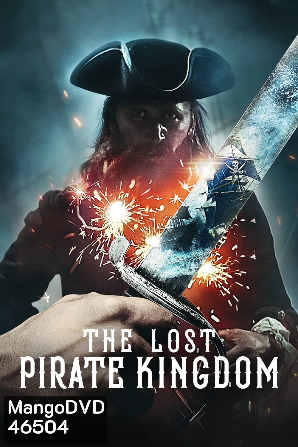 The Lost Pirate Kingdom Season 1 (2021) อาณาจักรโจรสลัด (6 ตอน)