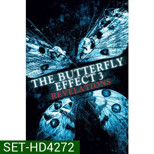 The Butterfly Effect เปลี่ยนตายไม่ให้ตาย ภาค 1-3 DVD Master พากย์ไทย