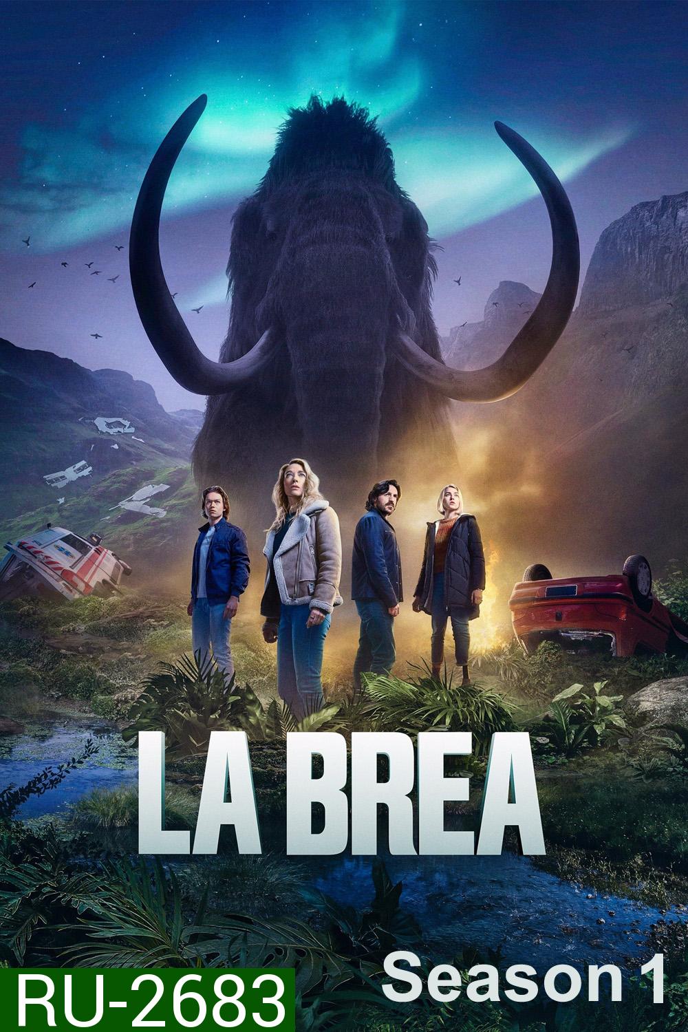 La Brea Season 1 (2021) ลาเบรีย ผจญภัยโลกดึกดำบรรพ์ (10 ตอน)