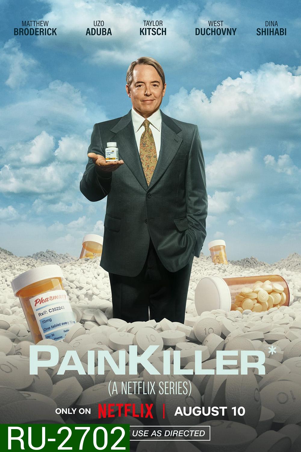 Painkiller Season 1 (2023) 6 ตอน