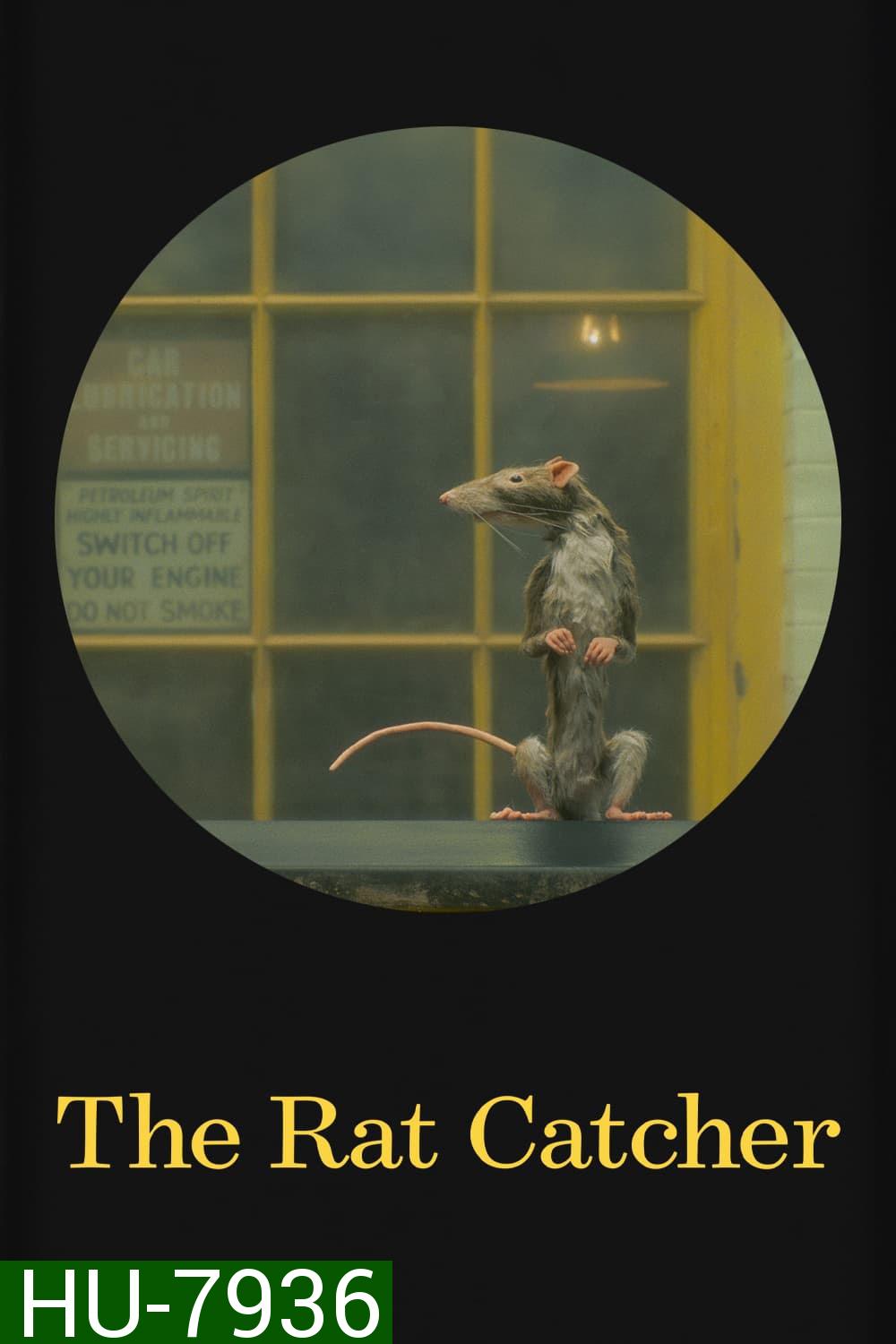 The Rat Catcher (Short 2023) คนจับหนู (ความยาว 17 นาที)