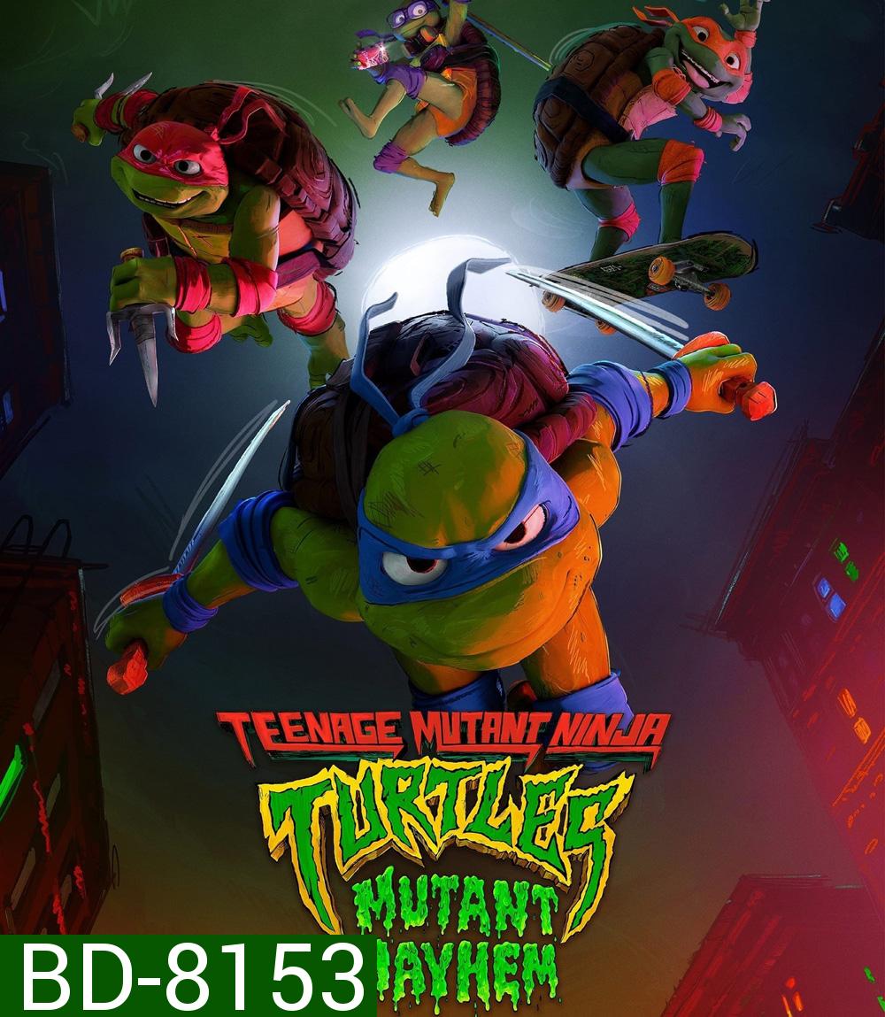 Teenage Mutant Ninja Turtles Mutant Mayhem เต่านินจา โกลาหลกลายพันธุ์ {2023}