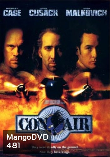 Con Air (1997) ปฎิบัติการแหกนรกยึดฟ้า