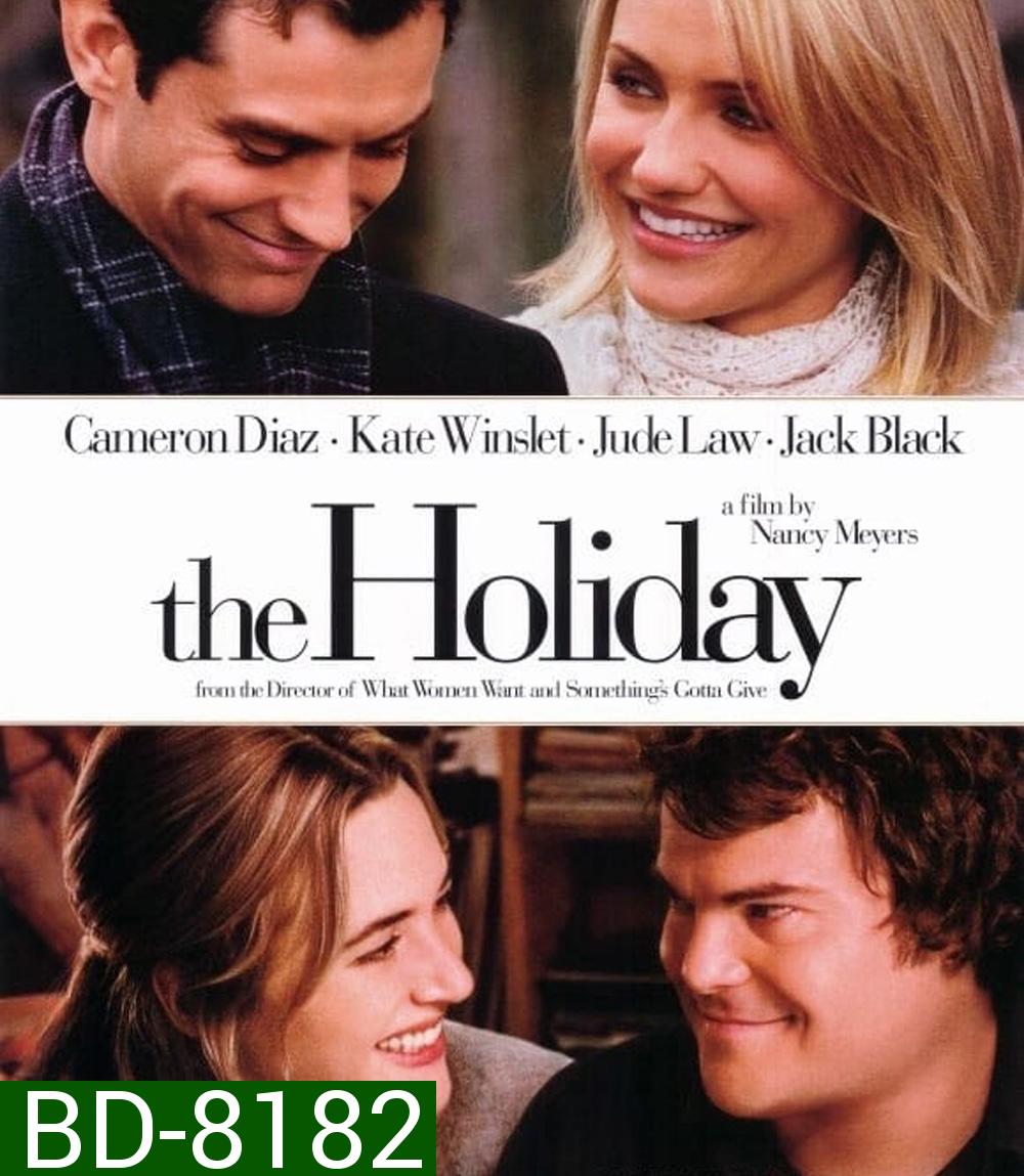 The Holiday (2006) เดอะฮอลิเดย์ เซอร์ไพรส์รัก วันพักร้อน