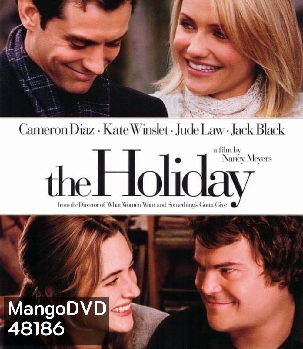 The Holiday (2006) เดอะฮอลิเดย์ เซอร์ไพรส์รัก วันพักร้อน