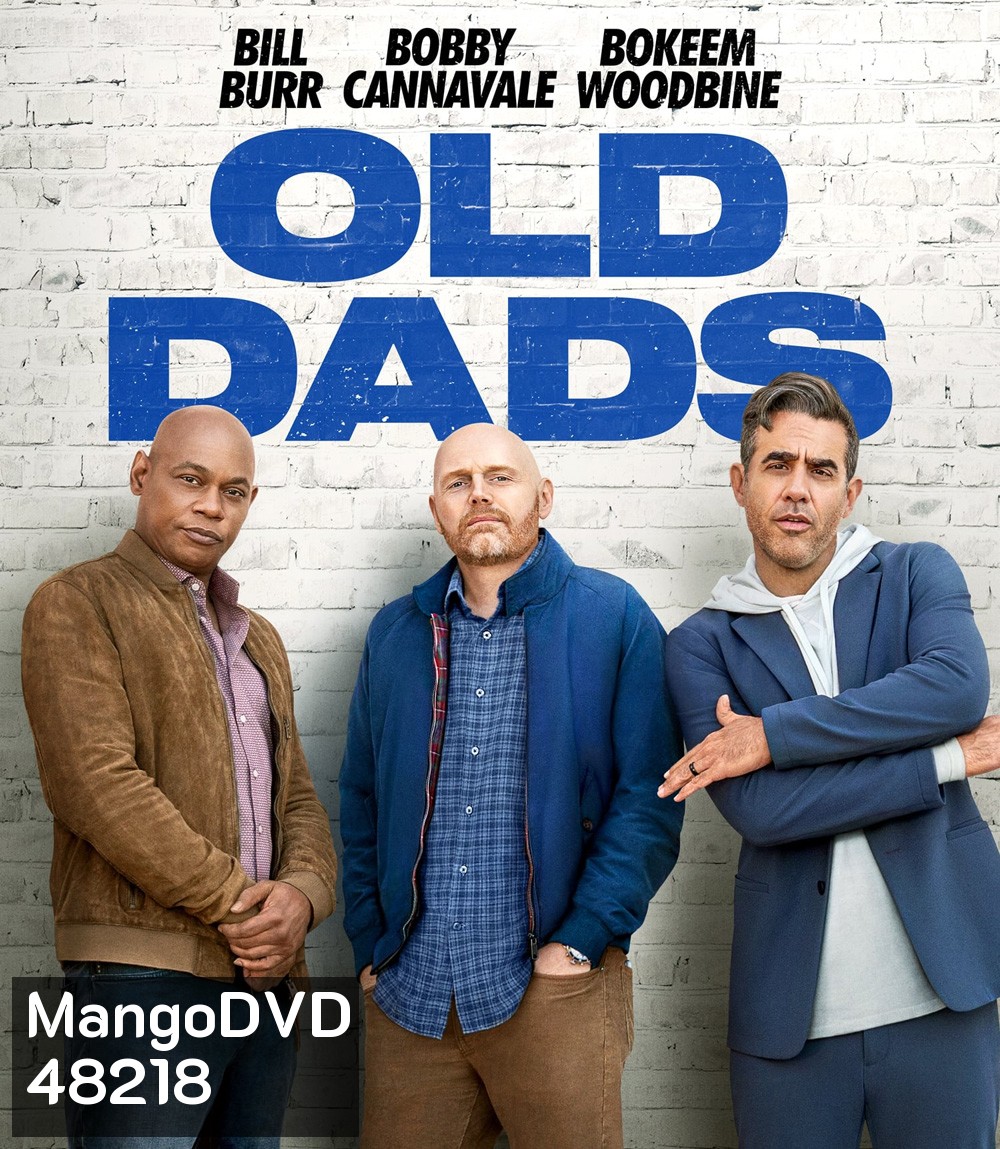 Old Dads (2023) แก่แต่เก๋า