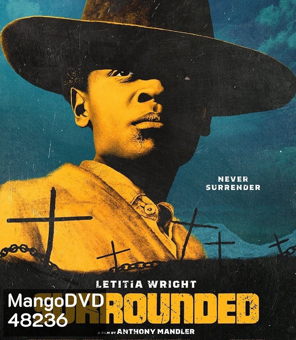 Surrounded (2023) หญิงดุฝ่าดงปืน