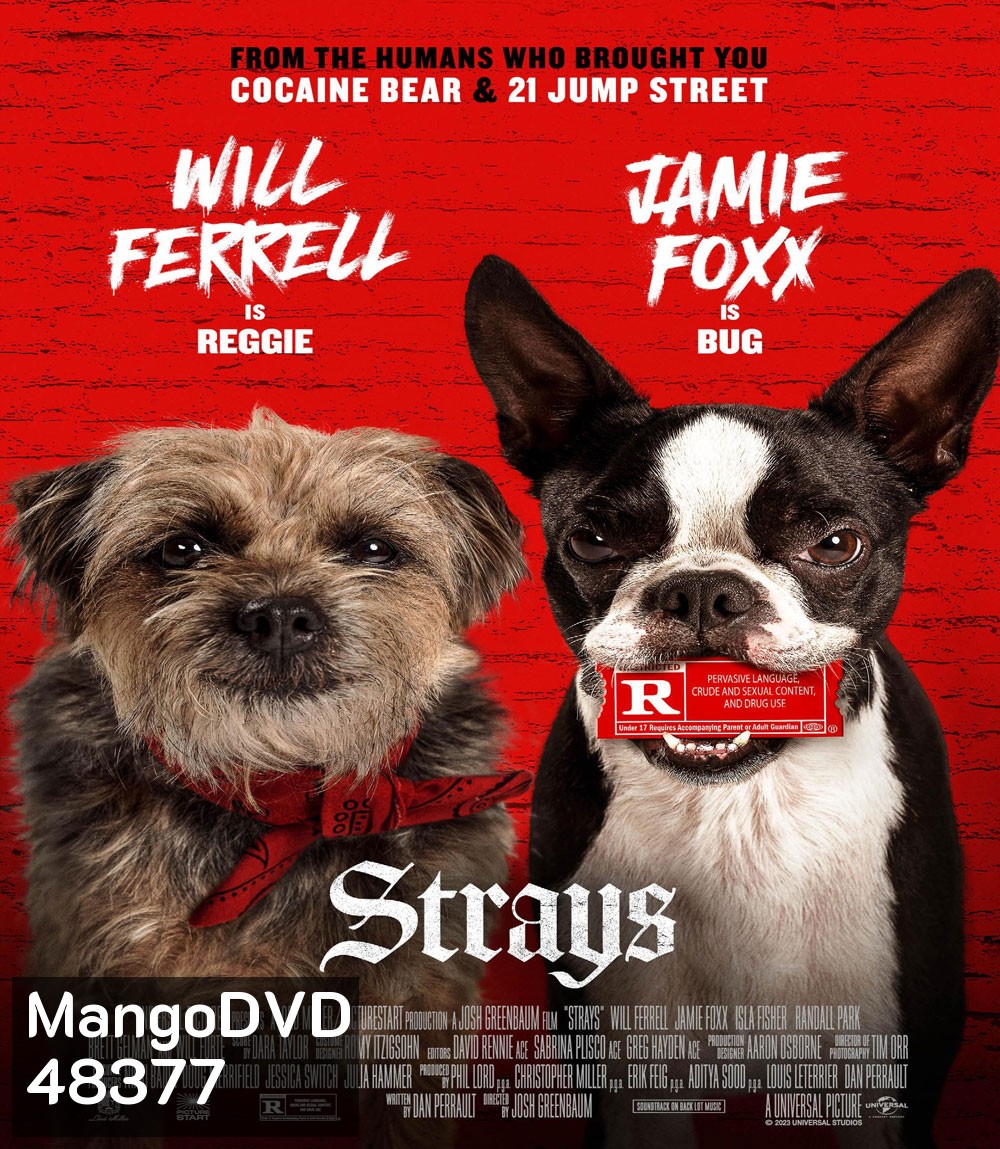 ชีวิตหมาต้องไม่หมา Strays (2023)