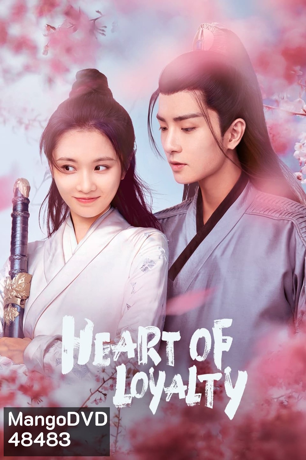 Heart of Loyalty (2021) ยุทธจักรหัวใจน้ำแข็ง (Ep.01-24 จบ)