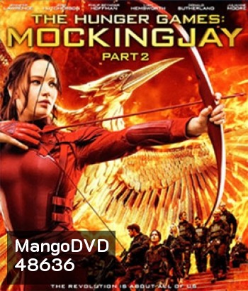 The Hunger Games Mocking Jay, The Part 2 (2015) เกมล่าเกม ม็อกกิ้งเจย์ พาร์ท 2