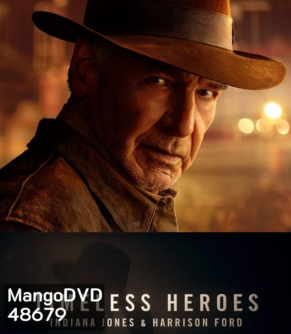 Timeless Heroes Indiana Jones and Harrison Ford 2023