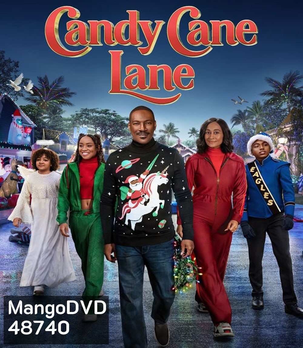 Candy Cane Lane แคนดี้ เคน เลน: คุณพ่อดวงจู๋ ขอกู้วิกฤติคริสต์มาส (2023)