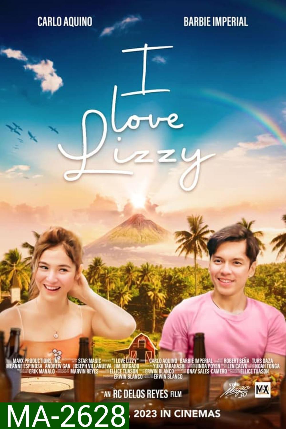 I Love Lizzy ไอ เลิฟ ลิซซี่ 2023