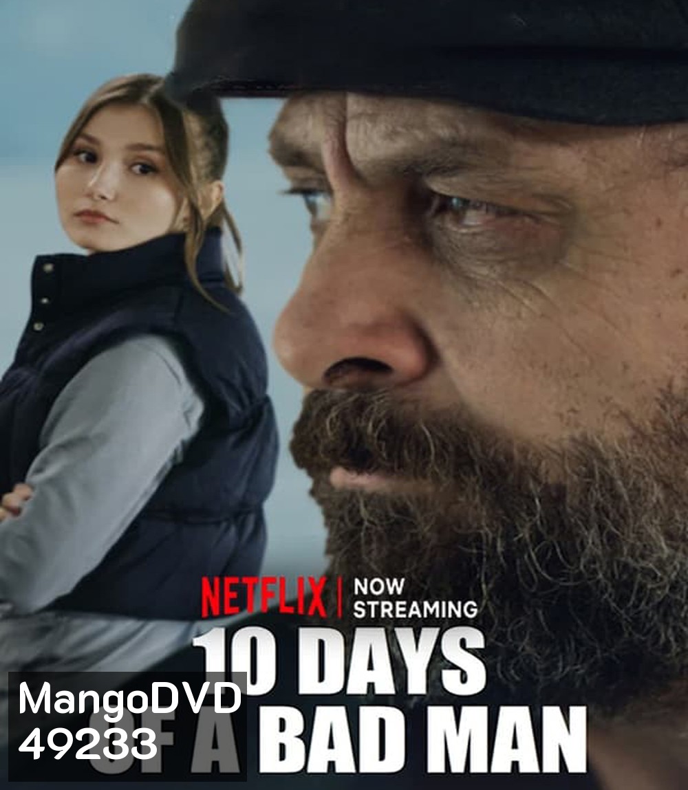10 Days of a Bad Man 10 วันของคนเลว (2023)