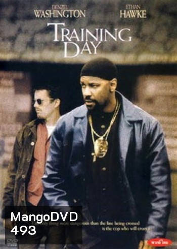 Training Day (2001) ตำรวจระห่ำ ... คดไม่เป็น