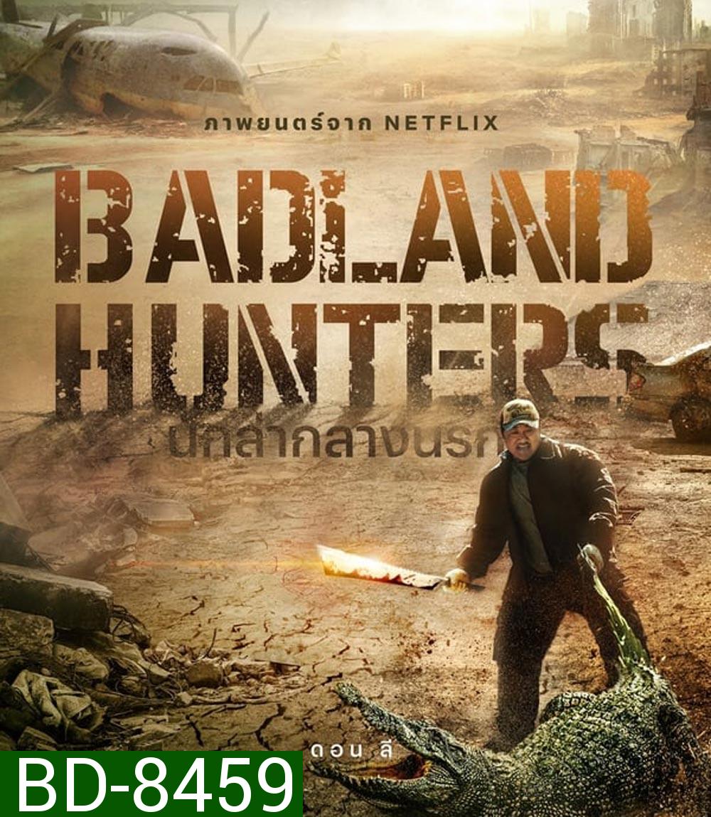 Badland Hunters นักล่ากลางนรก (2024)
