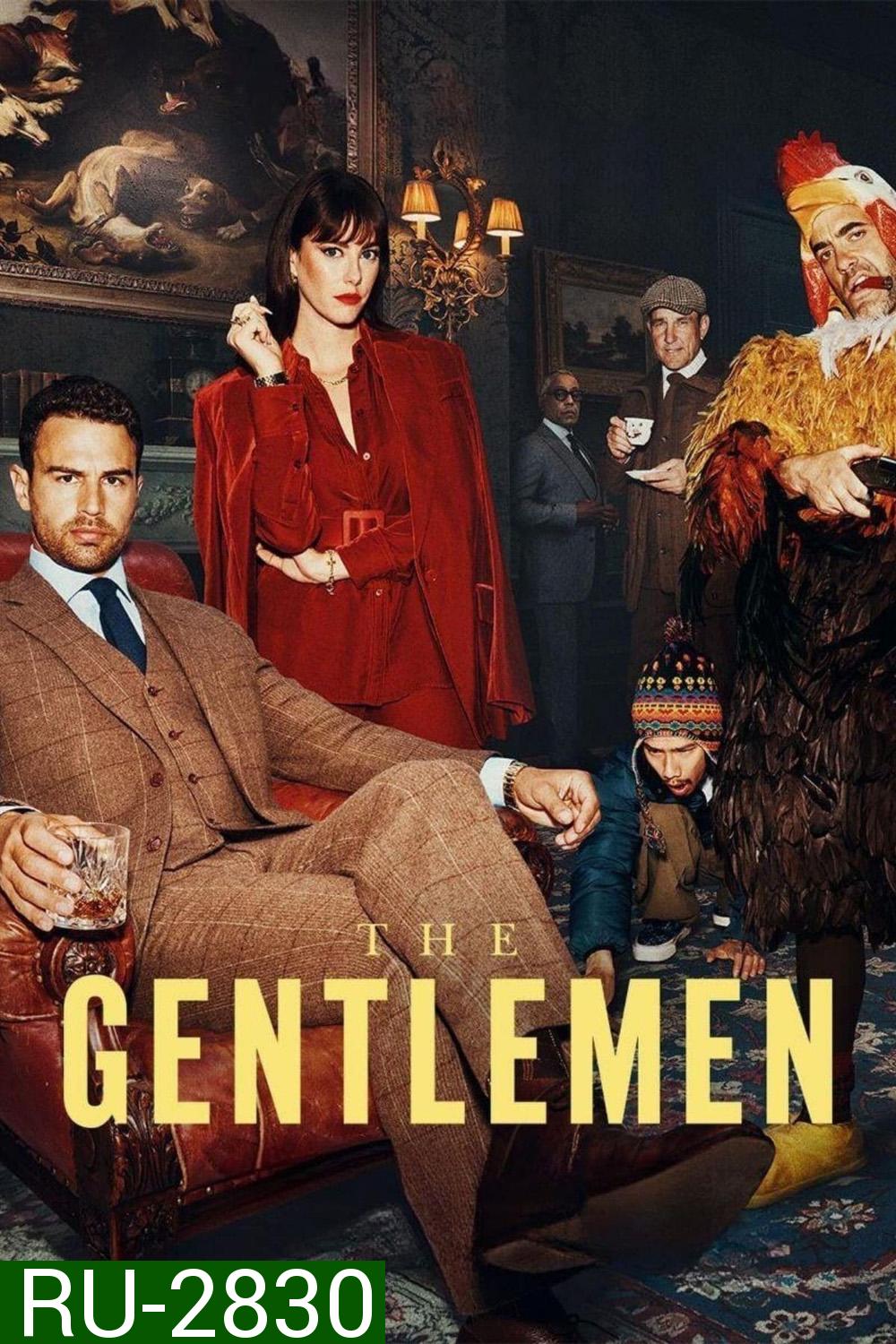 สุภาพบุรุษมาหากัญ The Gentlemen (2024) 8 ตอน