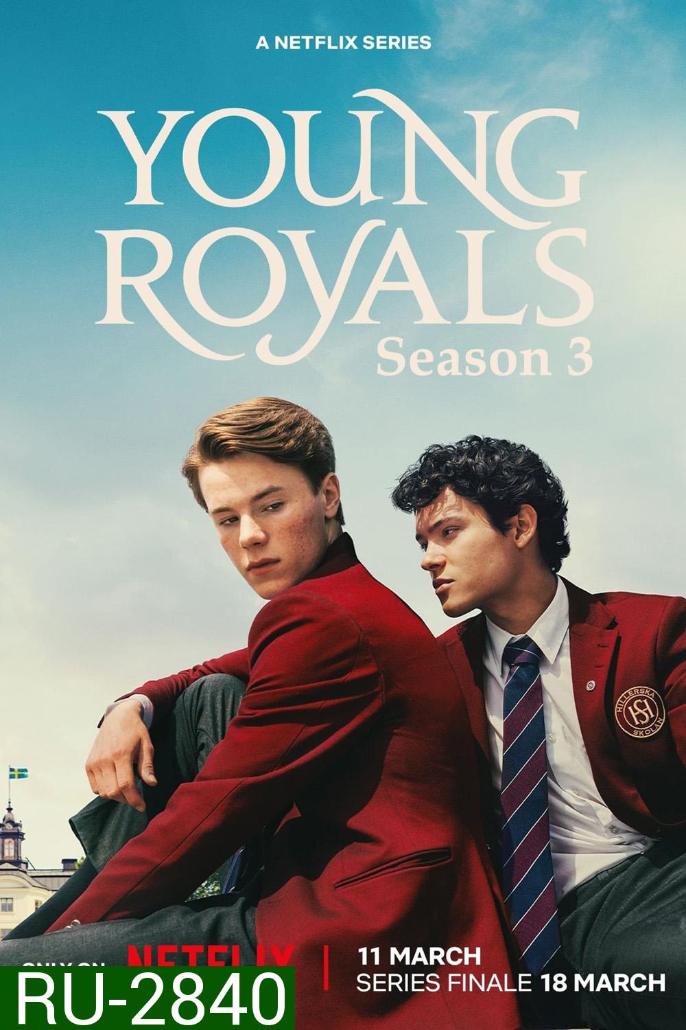 เจ้าชาย ปี 3 Young Royals Season 3 (2024) 6 ตอน