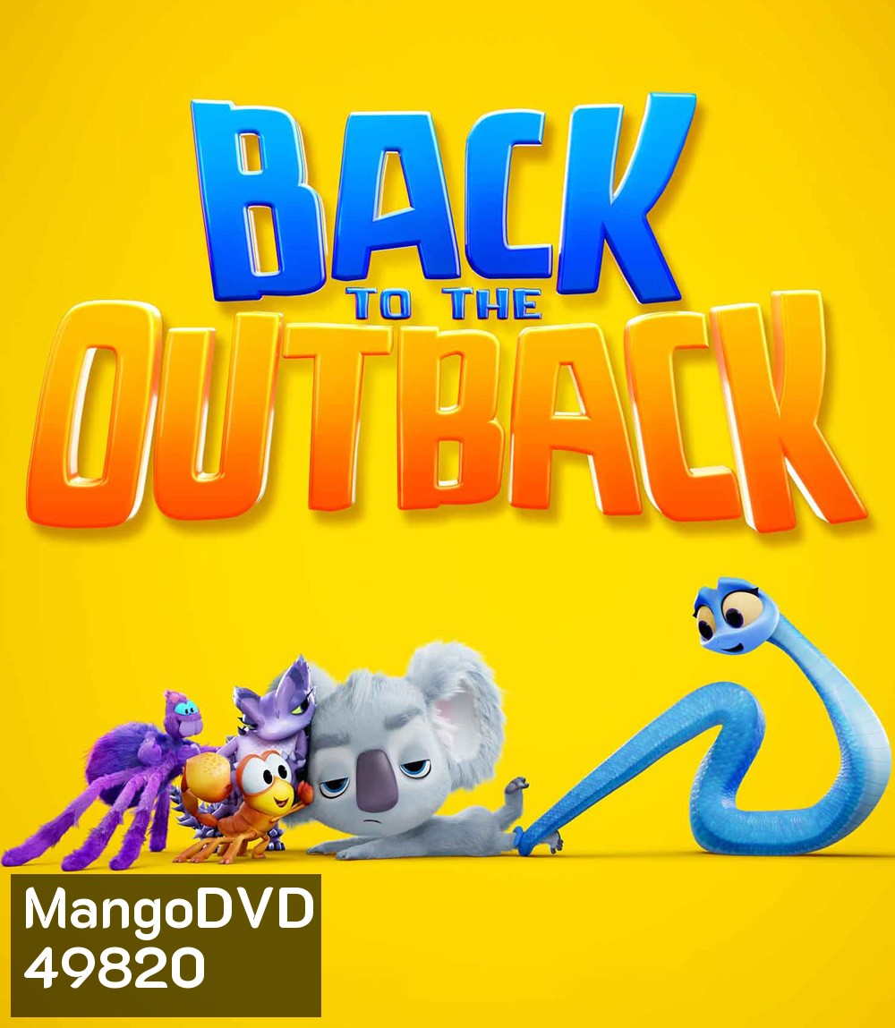 Back to the Outback (2021) รวมพลังกลับเอาท์แบ็ค