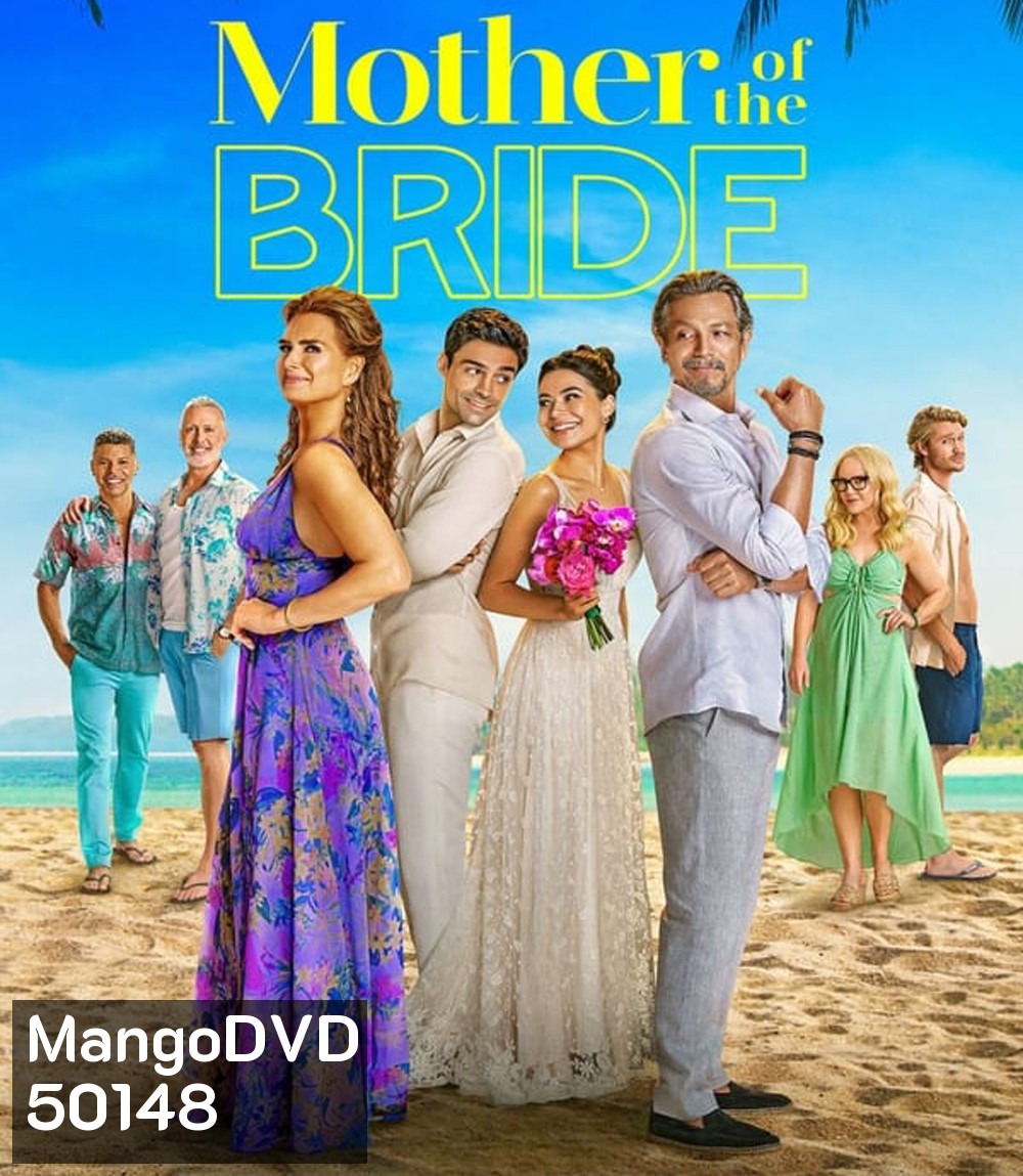 Mother of the Bride แม่เจ้าสาว (2024)