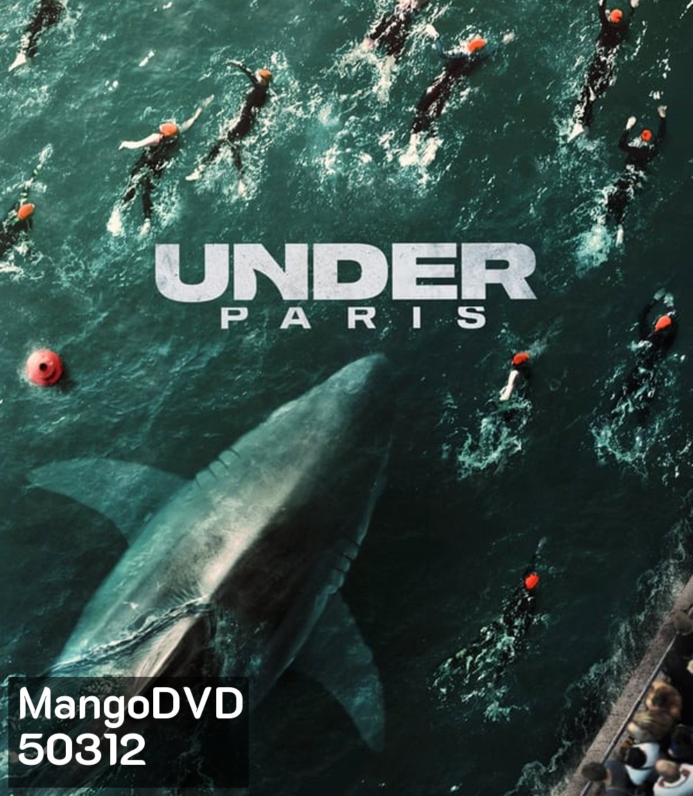 Under Paris (2024) มฤตยูใต้ปารีส