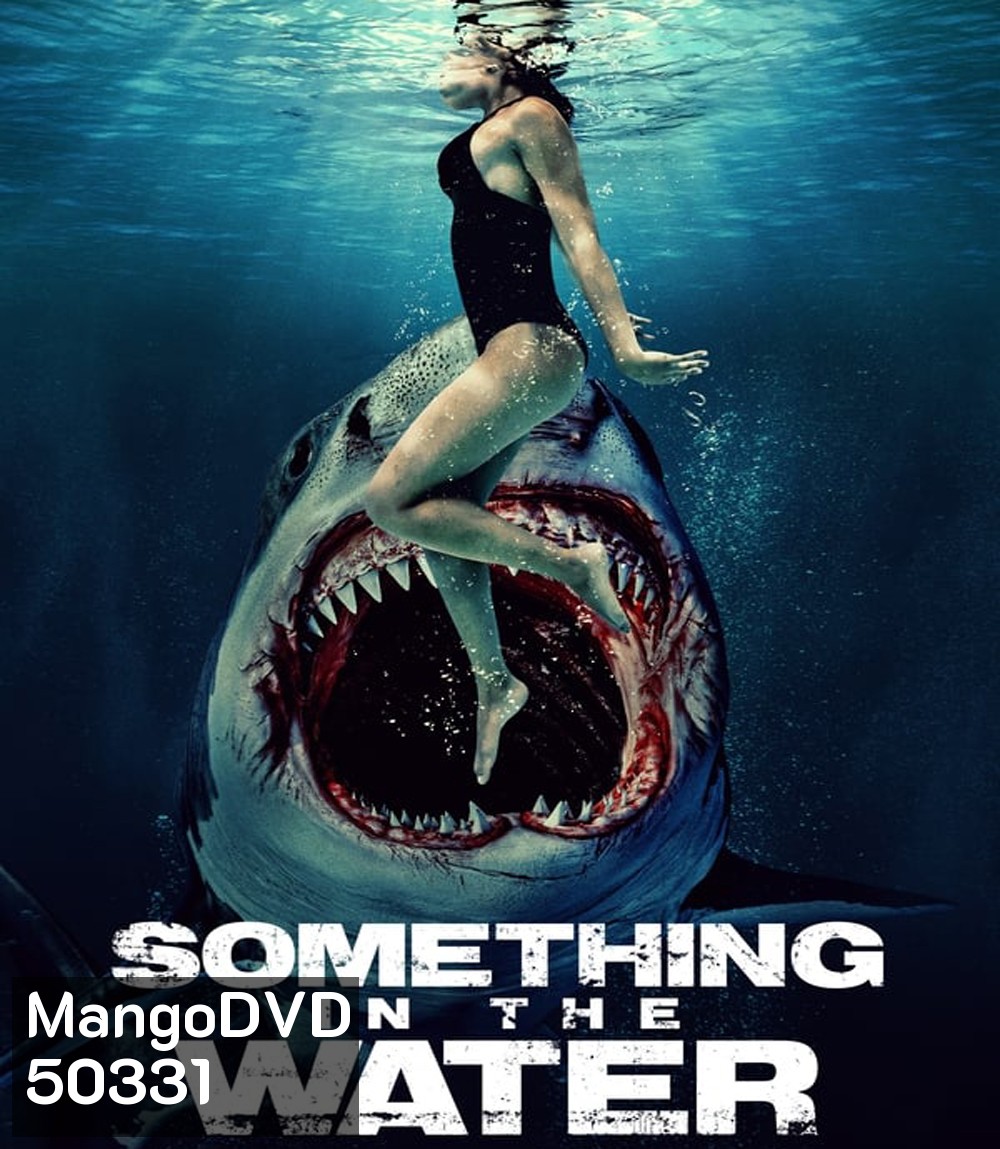 Something in the Water ครีบขย้ำคลั่งมหาสมุทร (2024)