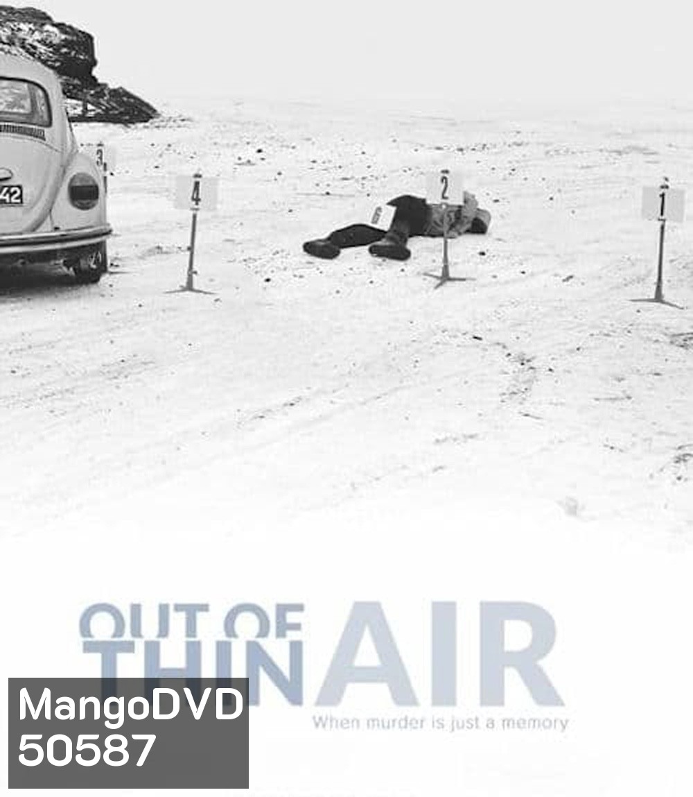 Out of Thin Air (2017) เอาท์ ออฟ ธิน แอร์