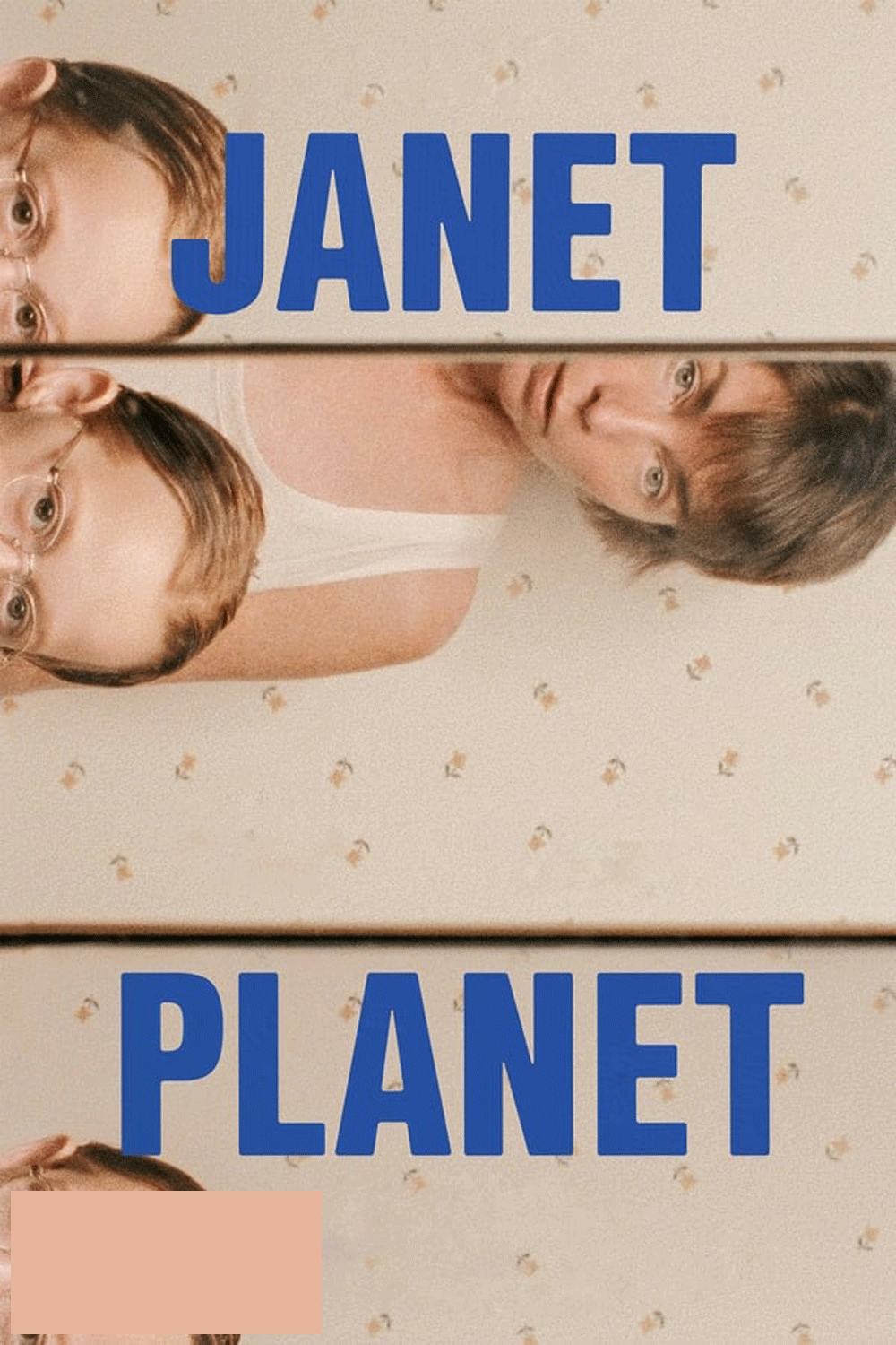 Janet Planet รักเธอเท่าจักรวาล (2024)