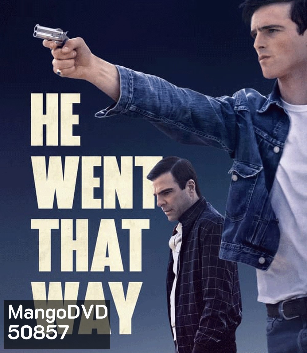 He Went That Way เขาไปทางนั้น (2024)