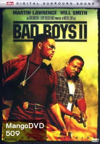 BAD BOYS II แบดบอยส์ คู่หูขวางนรก 2