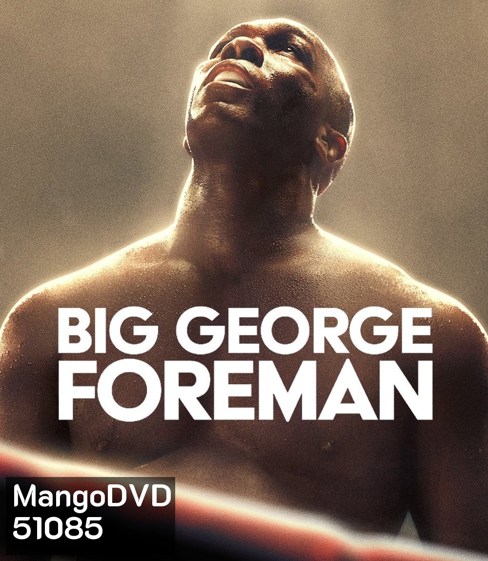 4K - Big George Foreman ด้วยกำปั้นและศรัทธา (2023) - แผ่นหนัง 4K UHD