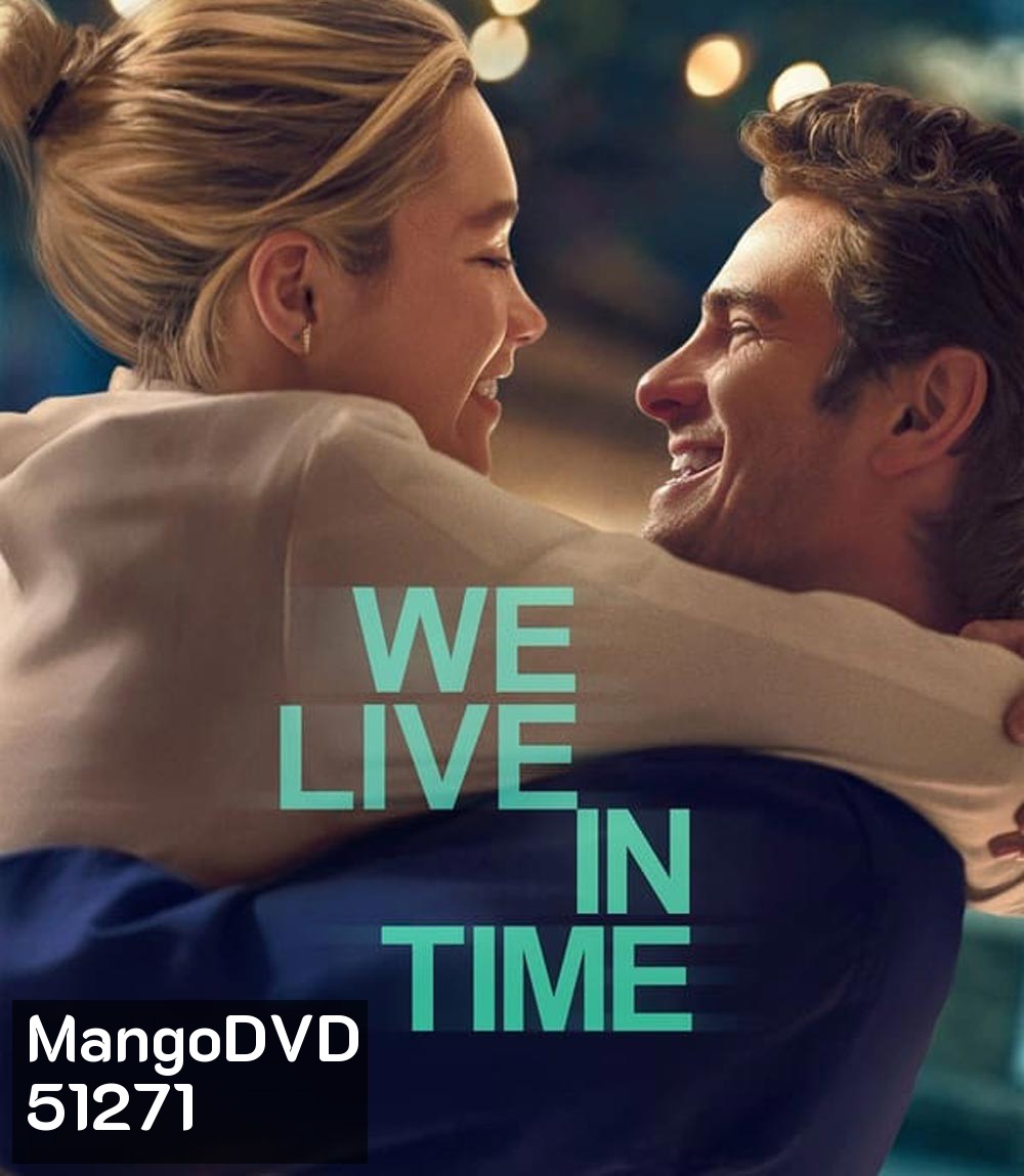 We Live in Time เวลานั้นฉันและเธอ (2024)