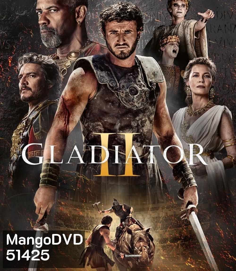 Gladiator 2 นักรบผู้กล้า ผ่าแผ่นดินทรราช 2 (2024)