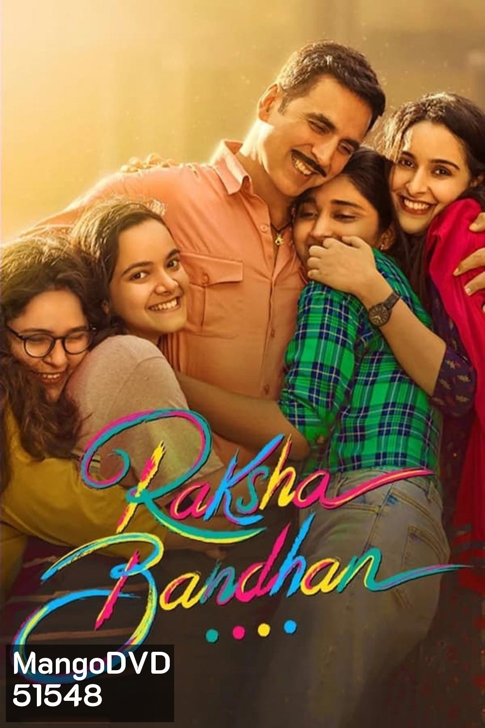 Raksha Bandhan น้องพี่และที่รัก (2022)