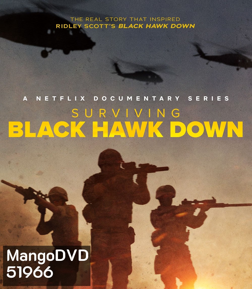 Surviving Black Hawk Down (2025) ฝ่าสมรภูมิแบล็ค ฮอว์ค ดาวน์ {3 ตอนจบ}
