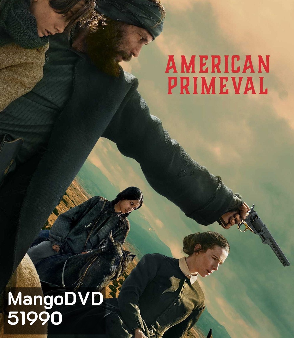 American Primeval Season 1 อเมริกาแดนเถื่อน (2025) 6 ตอนจบ