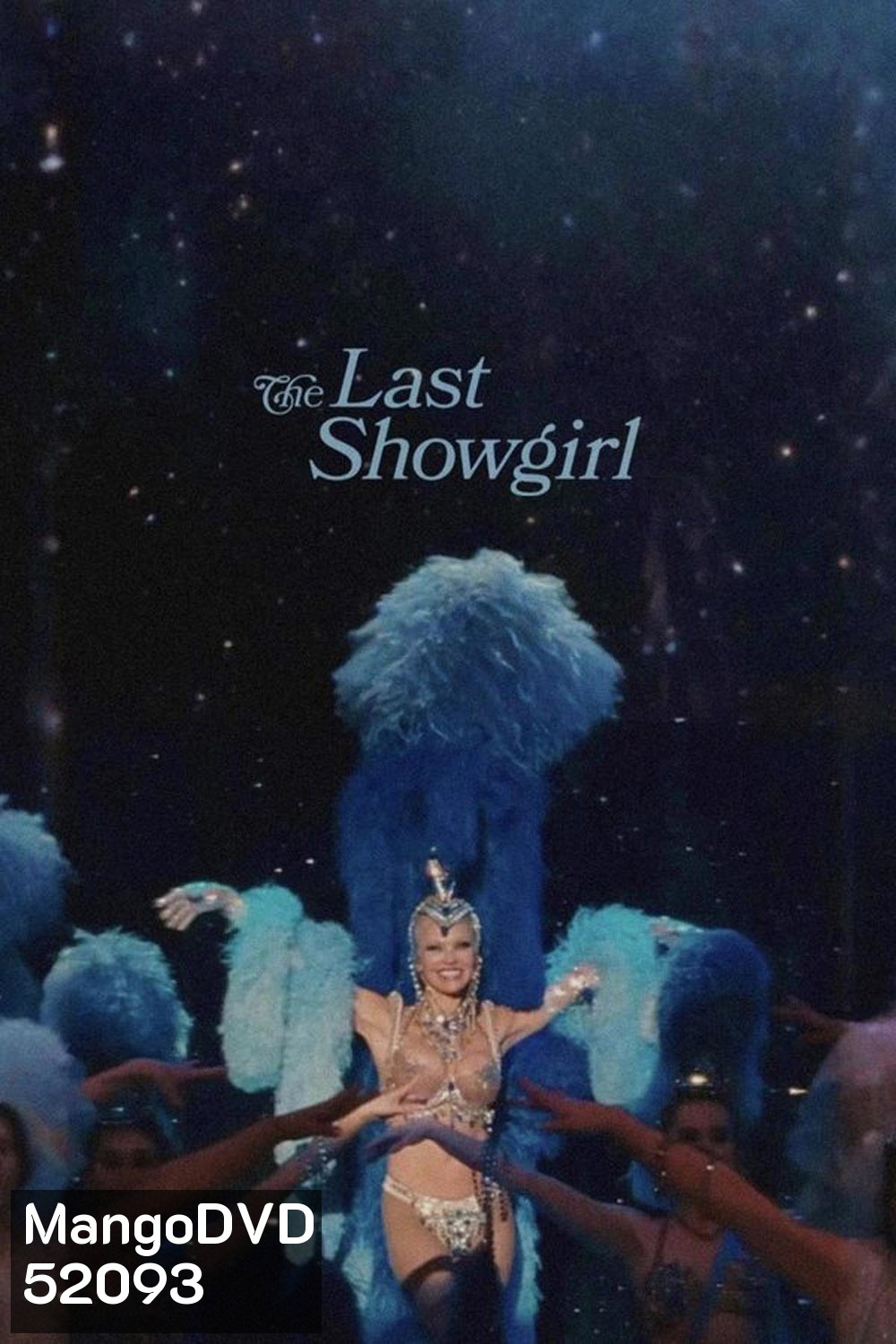 The Last Showgirl เดอะ ลาสต์ โชว์เกิร์ล (2024)