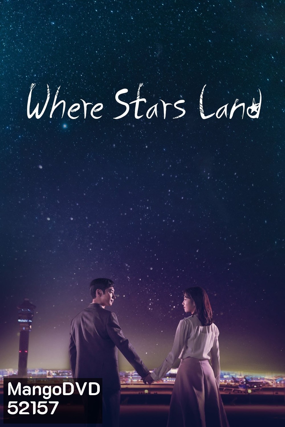 ณ ที่ที่ดวงดาวบรรจบ /เรื่องรัก ณ แดนดาว/ Where Stars Land /Fox Bride Star (2018) 16 ตอนจบ