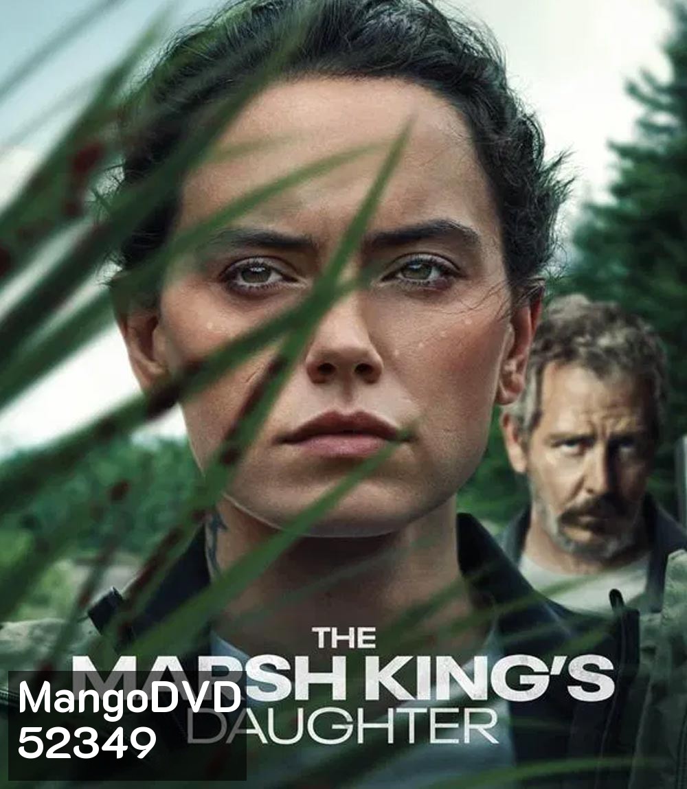 The Marsh King’s Daughter ล่าแค้นสันดานดิบ (2023)