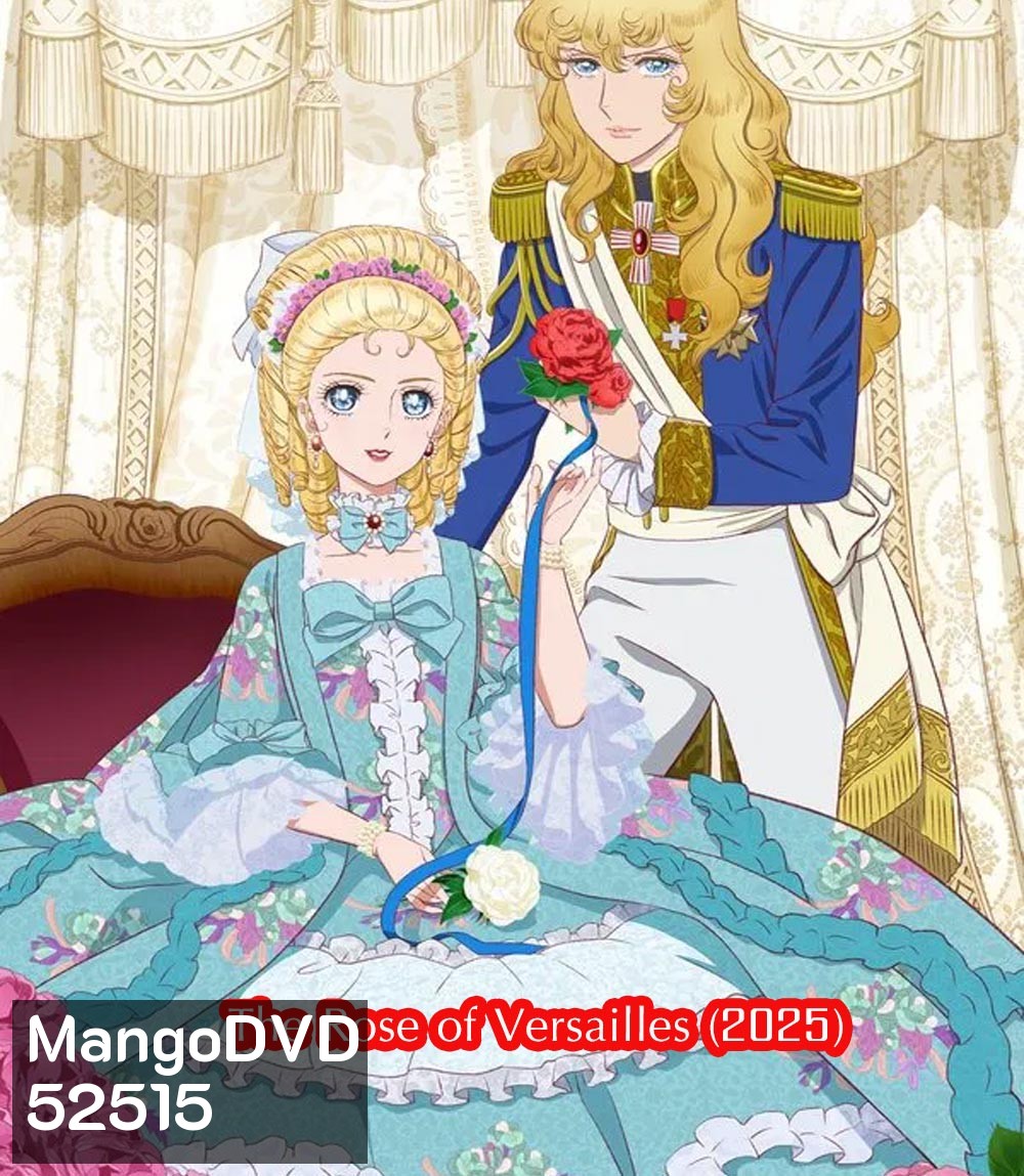 The Rose of Versailles กุหลาบแวร์ซายส์ (2025)