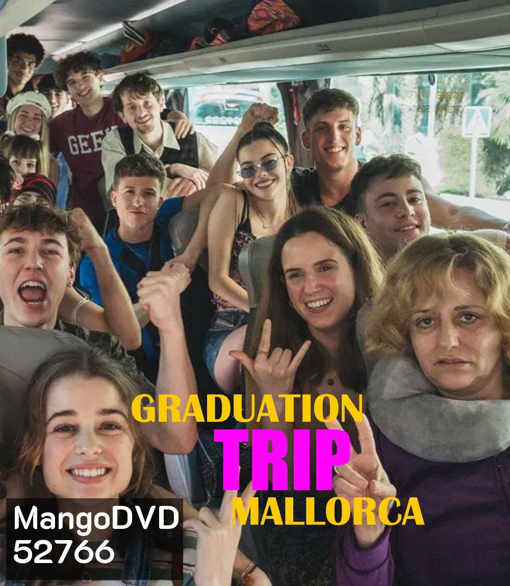 Graduation trip mallorca จบทั้งทีต้องไปตี้ที่มาญอร์ก้า (2025)