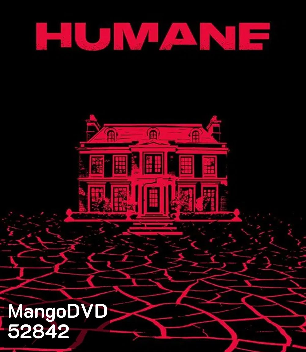 Humane นี่นะเหรอ...มนุษยธรรม (2024)