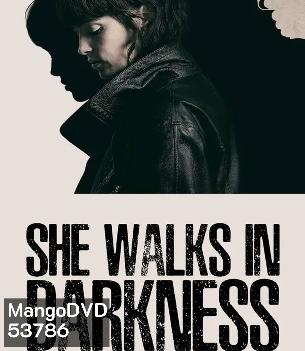 She Walks in Darkness (2025) เธอเดินไปในเงามืด