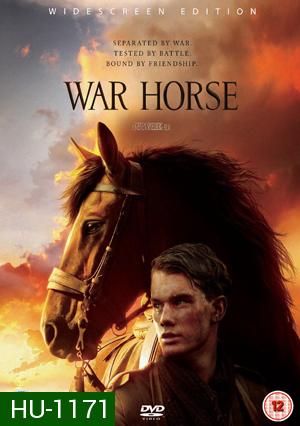War Horse ม้าศึกจารึกโลก