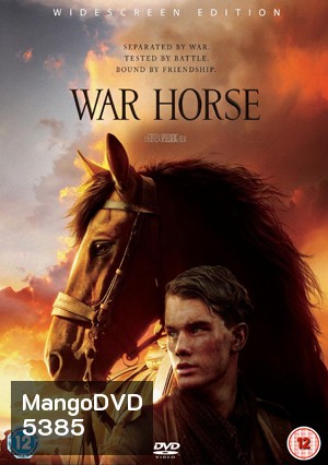War Horse ม้าศึกจารึกโลก