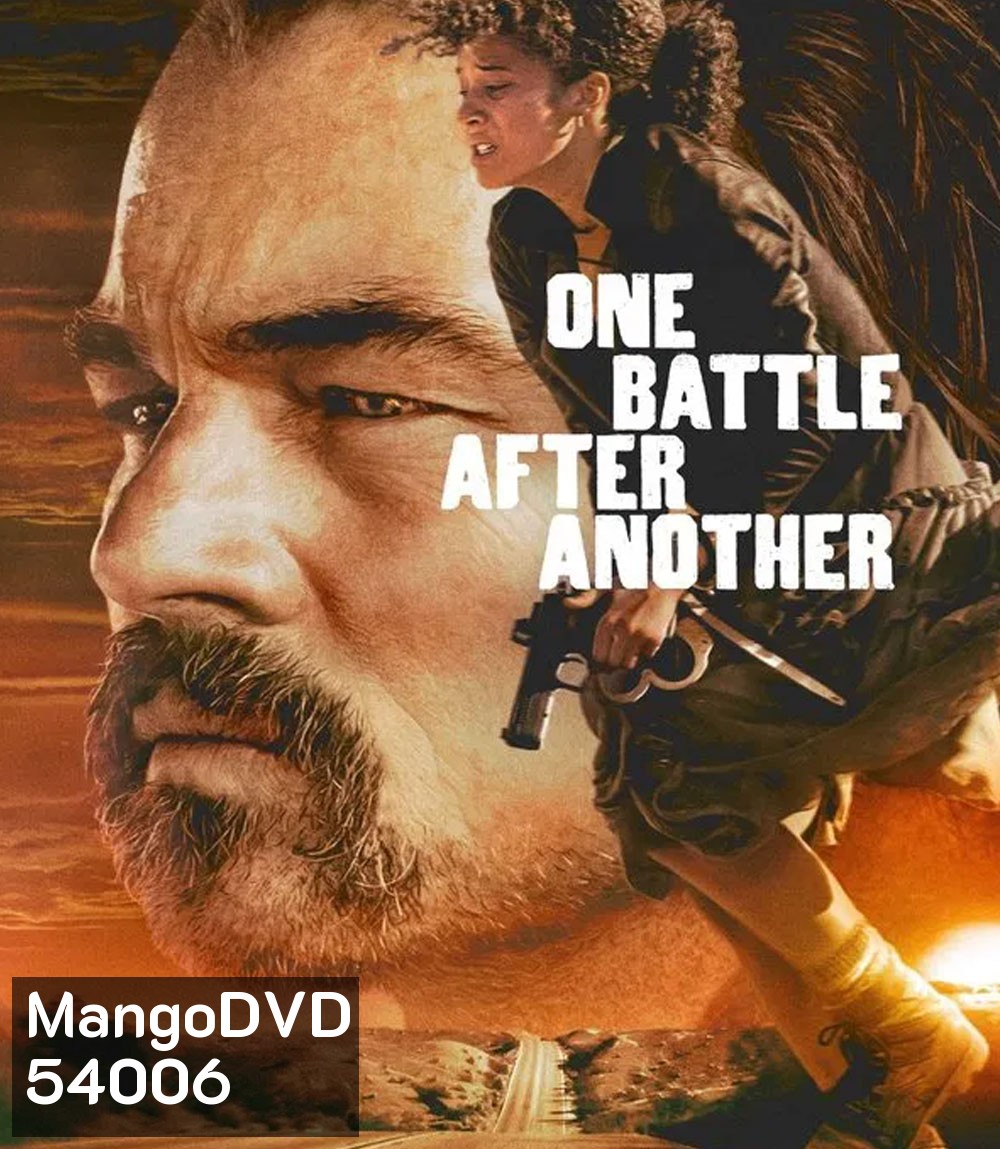 One Battle After Another (2025) หนึ่งศึก ครั้งแล้ว ครั้งเล่า