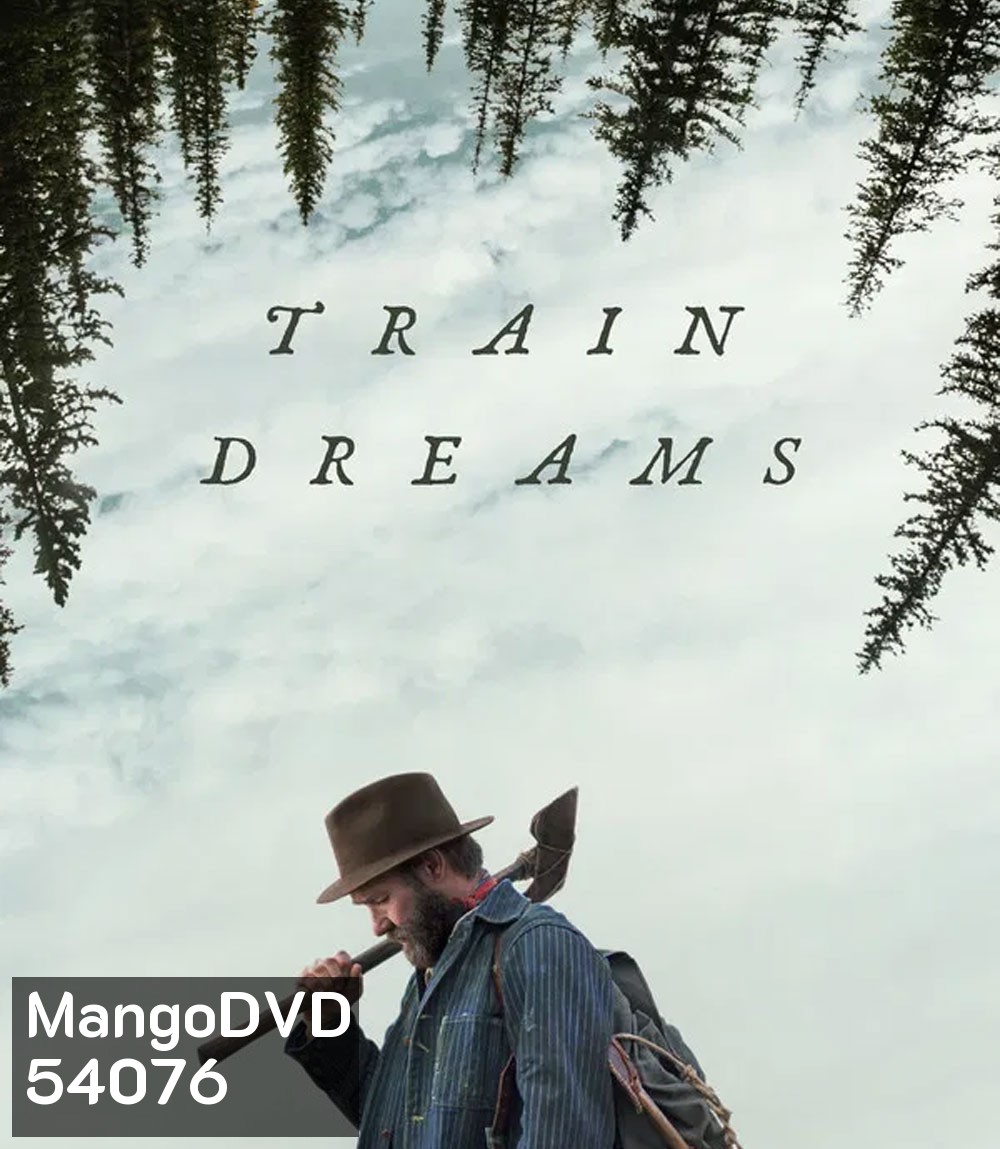 Train Dreams (2025) ทางรถไฟสายฝัน