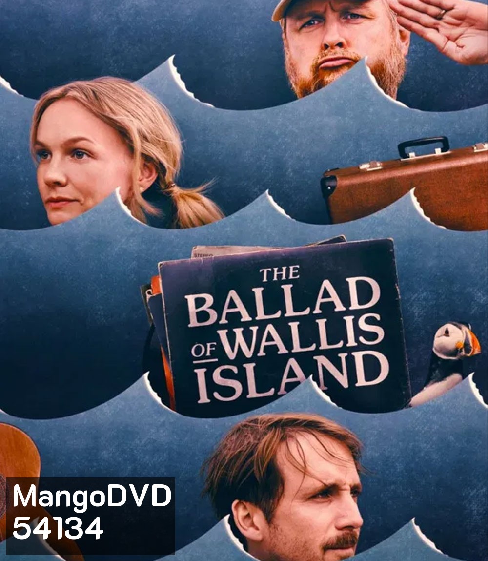 The Ballad of Wallis Island (2025) ลำนำรักแห่งเกาะวอลลิส
